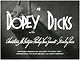 Dopey Dicks