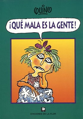 Que mala es la gente (Spanish Edition)