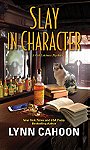 Slay in Character (A Cat Latimer Mystery)