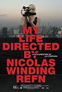 My Life Directed by Nicolas Winding Refn