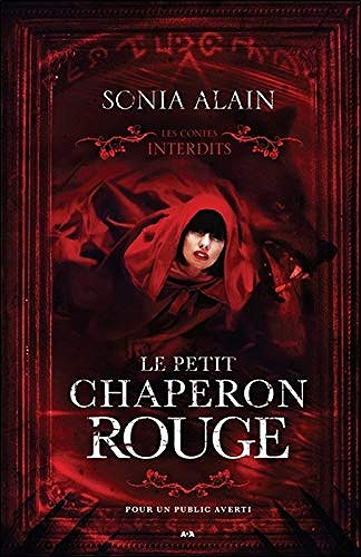 Le petit chaperon rouge - Les contes interdits (#5)