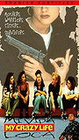 My Crazy Life