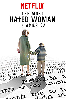 The Most Hated Woman in America                                  (2017)