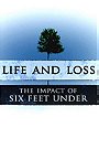 Life and Loss: The Impact of 