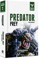 Predator, Prey (The Beast Arises #2)