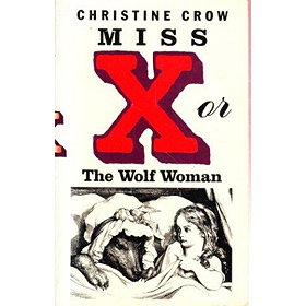 Miss X or the Wolf Woman