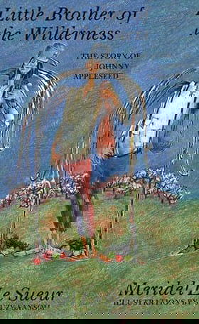 Little Brother of the Wilderness: The Story of Johnny Appleseed