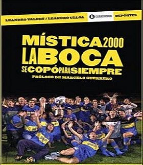 Mística 2000 : La Boca se copó para siempre