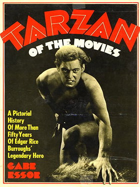 Tarzan of the Movies: A Pictorial History of More Than Fifty Years of Edgar Rice Burroughs' Legendary Hero (Citad)