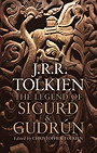 The Legend of Sigurd and Gudrún by Tolkien, J.R.R. (2009) Hardcover