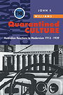 The Quarantined Culture: Australian Reactions to Modernism, 1913–1939