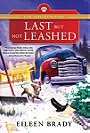 Last But Not Leashed: A Veterinarian Cozy Mystery (Dr. Kate Vet Mysteries, 2)
