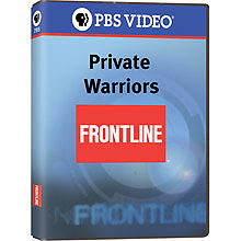 Frontline: Private Warriors