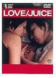 Love / Juice