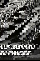 His Royal Slyness