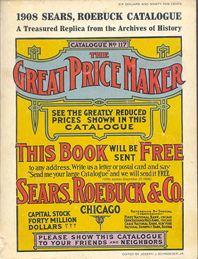 1908 Sears, Roebuck Catalogue: A Treasured Replica from the Archives of History