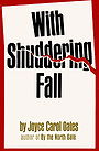 With Shuddering Fall