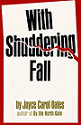 With Shuddering Fall