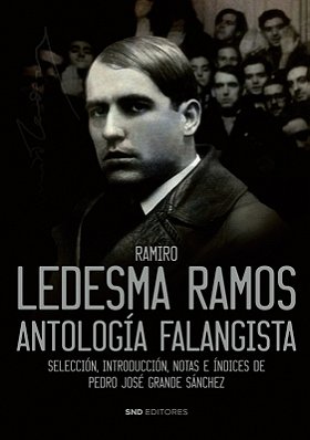 RAMIRO LEDESMA RAMOS — ANTOLOGÍA FASCISTA