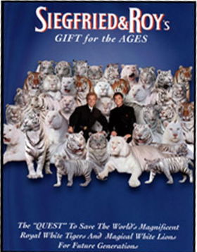 Siegfried and Roy's Gift for the Ages