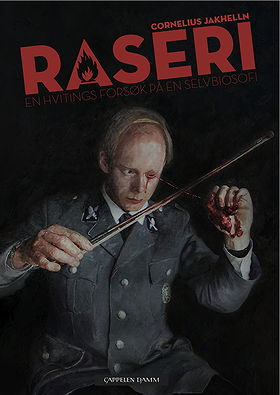 Raseri: En hvitings forsøk på en selvbiosofi