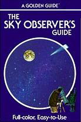 A Golden Guide: The Sky Observer's Guide