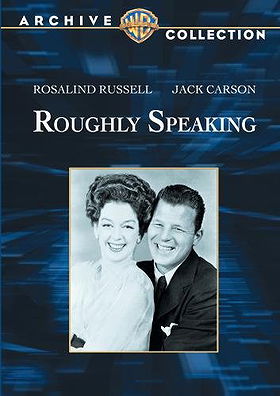 Roughly Speaking (Warner Archive Collection)