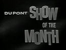 The DuPont Show of the Month