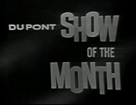 The DuPont Show of the Month