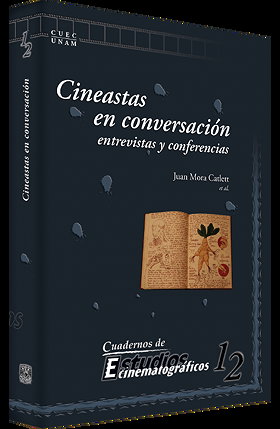 Cineastas en conversación - Cuadernos Estudios Cinematográficos No. 12