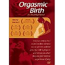 Orgasmic Birth: The Best-Kept Secret