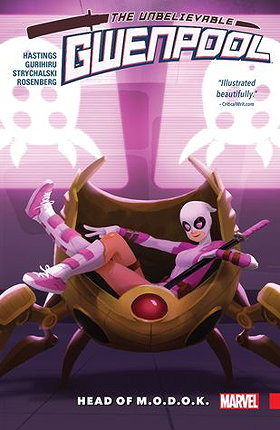 Gwenpool, The Unbelievable Vol. 2: Head of M.O.D.O.K. TPB