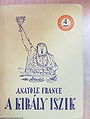 Anatole France: A király iszik