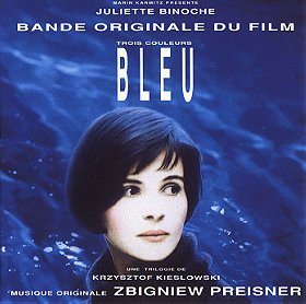 Trois Couleurs: Bleu (Blue) / Original Motion Picture Score Composed By Zbigniew Preisner