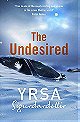 The Undesired by Yrsa Sigurðardóttir