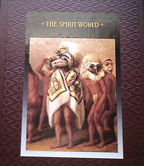 The Spirit World: American Indians (American Indians (Time-Life))