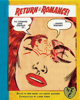 Return to Romance: The Strange Love Stories of Ogden Whitney (New York Review Comics)