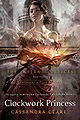 Clockwork Princess (The Infernal Devices)