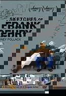 Sketches of Frank Gehry by Sydney Pollack