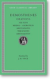 Demosthenes, III: Orations XXI-XXVI (Loeb Classical Library)