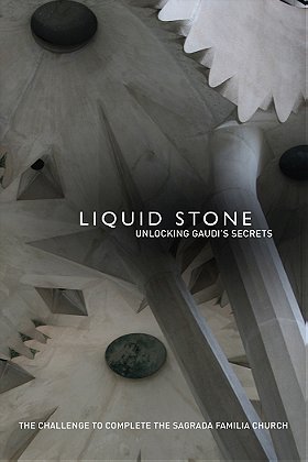 Liquid Stone: Unlocking Gaudi's Secrets