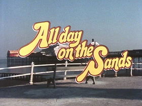 All Day on the Sands