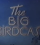 The Big Birdcast