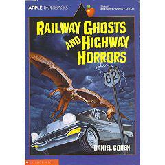 Railway Ghosts and Highway Horrors