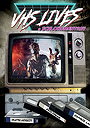 VHS Lives: A Schlockumentary