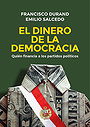 El dinero de la democracia: Quién financia a los partidos políticos