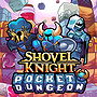 Shovel Knight Pocket Dungeon