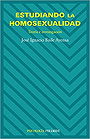 Estudiando la homosexualidad. Teoría e investigación