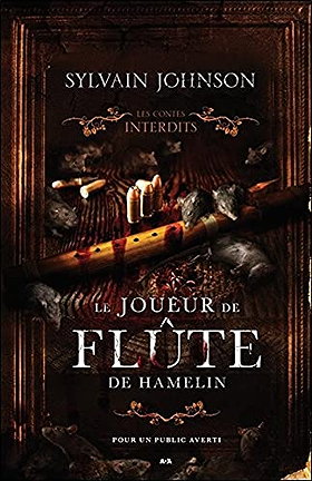 Le joueur de flûte de Hamelin - Les contes interdits (#6)