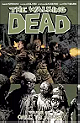 The Walking Dead Volume 26: Call To Arms